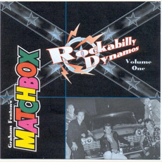 Rockabilly Dynamos, Volume One mp3 Artist Compilation by Matchbox