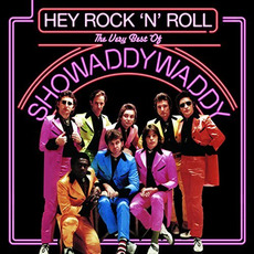 Hey! Rock 'n' Roll: The Very Best of Showaddywaddy mp3 Artist Compilation by Showaddywaddy
