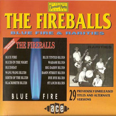 Blue Fire / Rarities mp3 Artist Compilation by The Fireballs