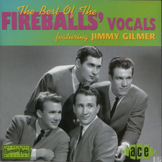 The Best Of The Fireballs' Vocals (featuring Jimmy Gilmer) mp3 Artist Compilation by The Fireballs
