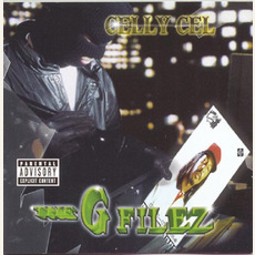 The G Filez mp3 Album by Celly Cel