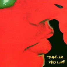 Red Line mp3 Album by Trans Am