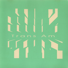 Who Do We Think You Are? mp3 Album by Trans Am