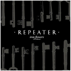 Iron Flowers (UK Edition) mp3 Album by Repeater