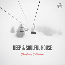 Deep & Soulful House: Christmas Collection mp3 Compilation by Various Artists