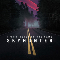 Skyhunter mp3 Single by I Will Never Be the Same