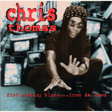 21st Century Blues... From da 'Hood mp3 Album by Chris Thomas King