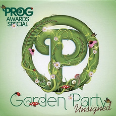 Prog Awards Special: Garden Party - Unsigned mp3 Compilation by Various Artists