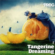 Prog P15: Tangerine Dreaming mp3 Compilation by Various Artists