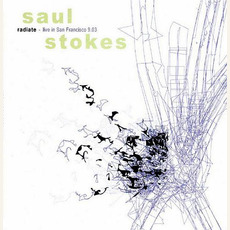Radiate: Live in San Francisco 9.03 mp3 Live by Saul Stokes