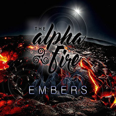 Embers mp3 Album by The Alpha Fire