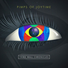Third Wall Chronicles mp3 Album by The Pimps of Joytime