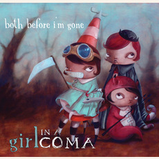 Both Before I'm Gone mp3 Album by Girl in a Coma