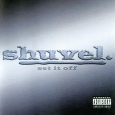 Set It Off mp3 Album by Shuvel
