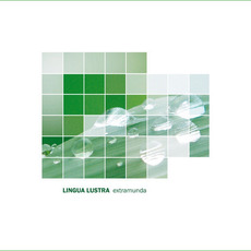 Extramunda mp3 Album by Lingua Lustra