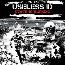 State Is Burning mp3 Album by Useless Id