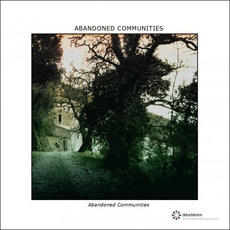Abandoned Communities mp3 Album by Abandoned Communities