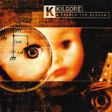 A Search for Reason mp3 Album by Kilgore
