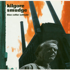 Blue Collar Solitude mp3 Album by Kilgore