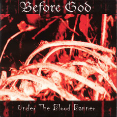 Under the Blood Banner mp3 Album by Before God
