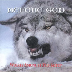 Wolves Amongst the Sheep mp3 Album by Before God
