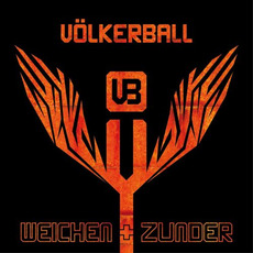 Weichen + Zunder mp3 Album by Völkerball