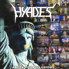 Abuse Your Illusions mp3 Album by Hyades