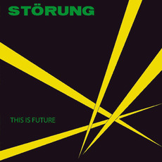 This Is Future (Remastered) mp3 Album by Störung