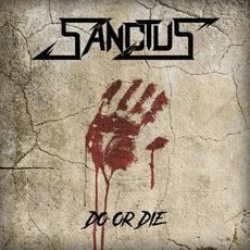 Do Or Die mp3 Album by Sanctus