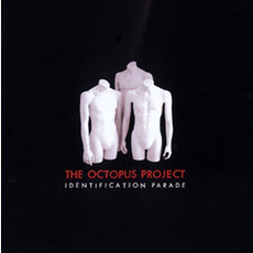 Identification Parade mp3 Album by The Octopus Project