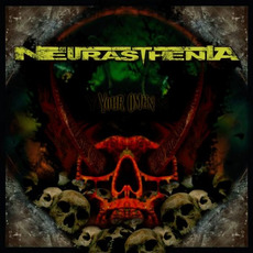 Your Omen mp3 Album by Neurasthenia