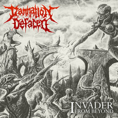 Invader From Beyond mp3 Album by Damnation Defaced
