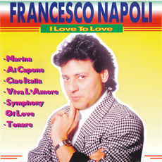 I Love To Love mp3 Artist Compilation by Francesco Napoli