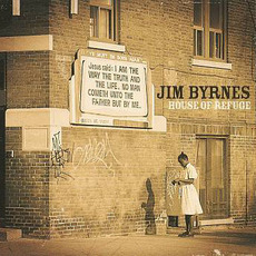House Of Refuge mp3 Album by Jim Byrnes