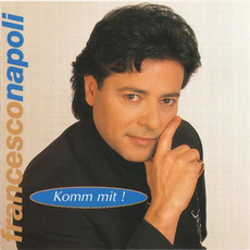 Komm Mit! mp3 Album by Francesco Napoli