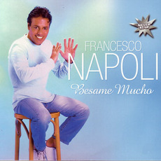 Besame Mucho mp3 Album by Francesco Napoli