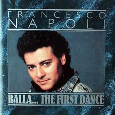Balla... the First Dance mp3 Album by Francesco Napoli