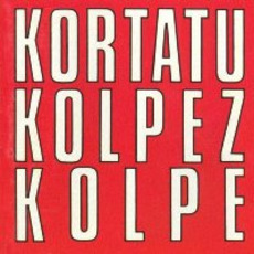 Kolpez kolpe (Re-Issue) mp3 Album by Kortatu