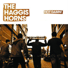 Hot Damn! mp3 Album by The Haggis Horns