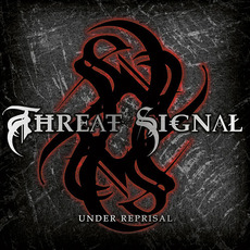 Under Reprisal mp3 Album by Threat Signal