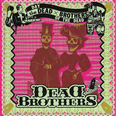 Day of the Dead mp3 Album by The Dead Brothers