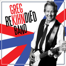 Rekihndled mp3 Album by Greg Kihn Band