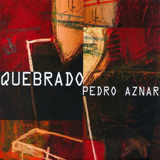 Quebrado mp3 Album by Pedro Aznar