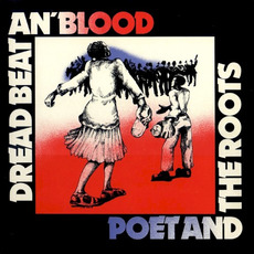 Dread Beat an' Blood mp3 Album by Poet and the Roots