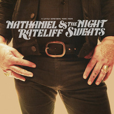 A Little Something More From mp3 Album by Nathaniel Rateliff & The Night Sweats
