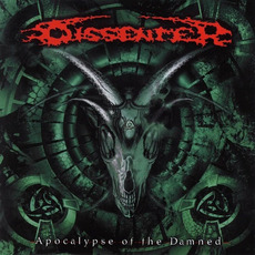 Apocalypse of the Damned mp3 Album by Dissenter