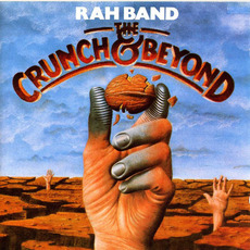 The Crunch and Beyond (Remastered) mp3 Album by Rah Band