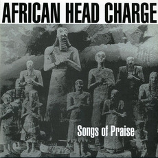 Songs of Praise mp3 Album by African Head Charge
