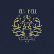 Republica d'fantAsia mp3 Album by Elk Bell