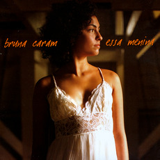 Essa Menina mp3 Album by Bruna Caram